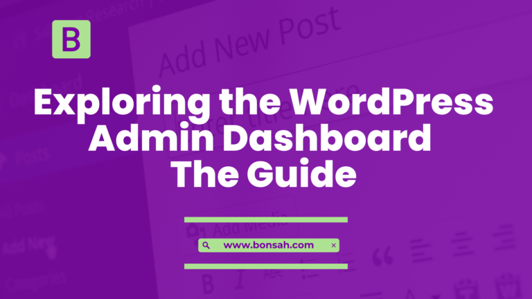 Exploring the WordPress Admin Dashboard