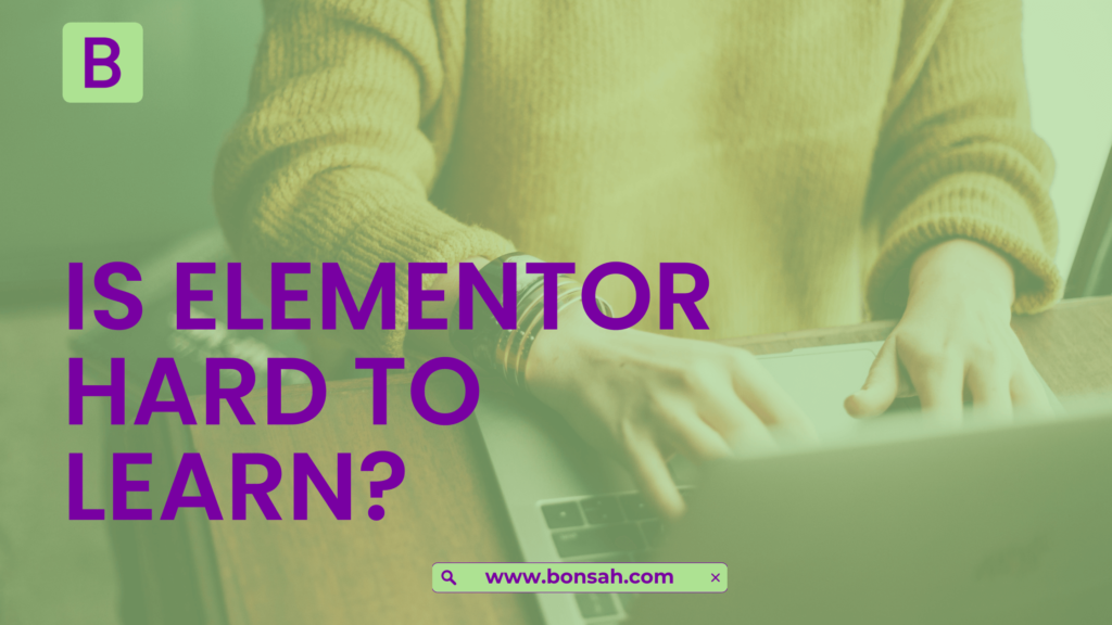 Is Elementor Hard to Learn