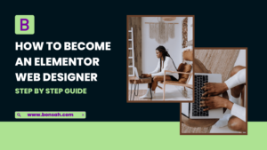 How to Become an Elementor Web Designer