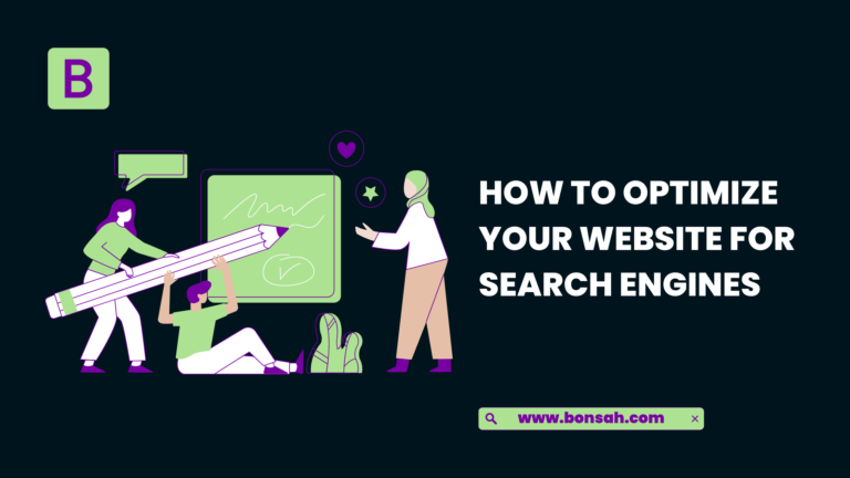 How to Optimize Your Website For Search Engines